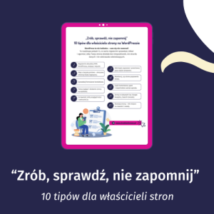 Ebook "Zrób, sprawdź, nie zapomnij". 10 tipów dla właściciela strony na WordPressie